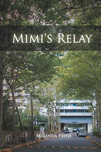 Imagen de archivo de Mimi's Relay a la venta por Lucky's Textbooks