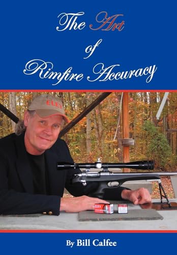 9781456797775: The Art of Rimfire Accuracy