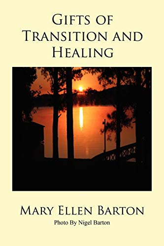 Stock image for Gifts of Transition and Healing for sale by ThriftBooks-Atlanta