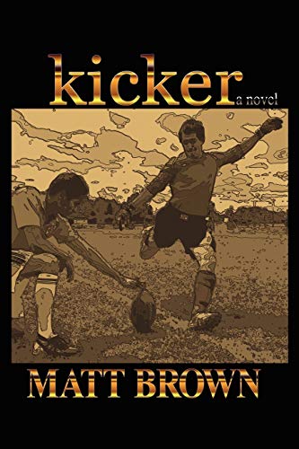 Kicker (9781456803896) by Brown, Matt