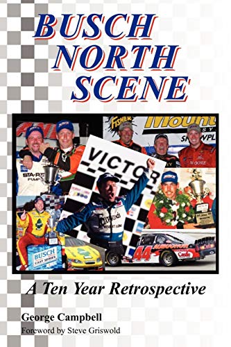 Stock image for Busch North Scene - A Ten Year Retrospective for sale by HPB-Ruby