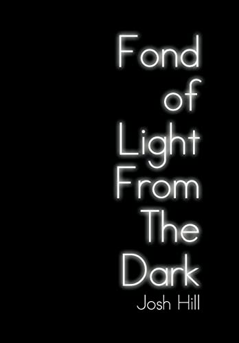 Stock image for Fond of Light from the Dark for sale by Lucky's Textbooks