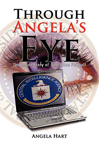 Stock image for Through Angela's Eye The Inside Story of Operation Firewall for sale by True Oak Books
