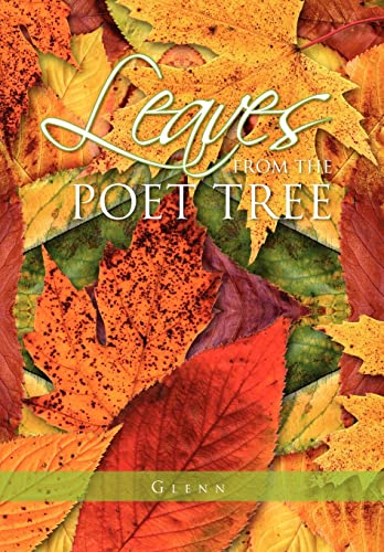 Leaves from the Poet Tree (9781456815035) by Hutton, Glenn