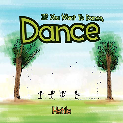 Stock image for If You Want To Dance, Dance for sale by Lucky's Textbooks