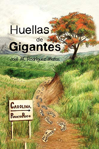 Stock image for Huellas de Gigantes (Spanish Edition) for sale by Lucky's Textbooks