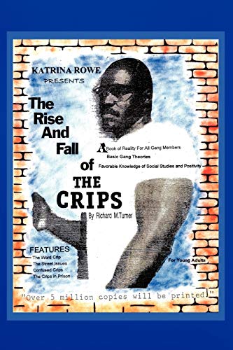 9781456818326: The Rise and Fall of the Crips