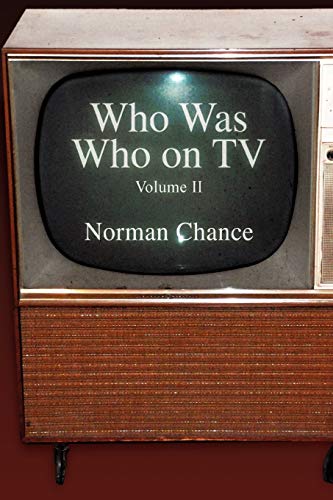 9781456821623: Who Was Who on TV: Volume II: 2