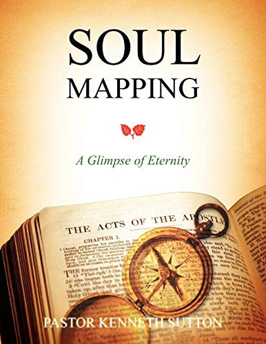 Soul Mapping - Pastor Kenneth Sutton