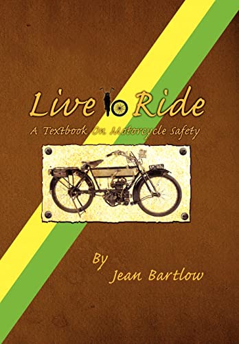9781456834029: Live to Ride