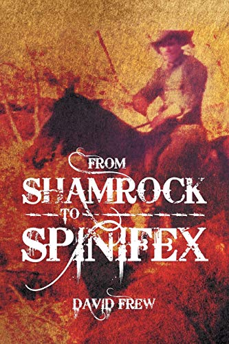 From Shamrock to Spinifex (9781456837624) by Frew, David