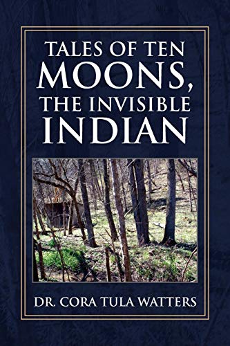 Beispielbild fr Tales of Ten Moons, the Invisible Indian zum Verkauf von Lucky's Textbooks