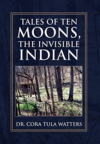 Beispielbild fr Tales of Ten Moons, the Invisible Indian zum Verkauf von Lucky's Textbooks
