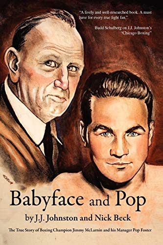 Baby Face and Pop (9781456843366) by Johnston, J.J.; Beck, Nick