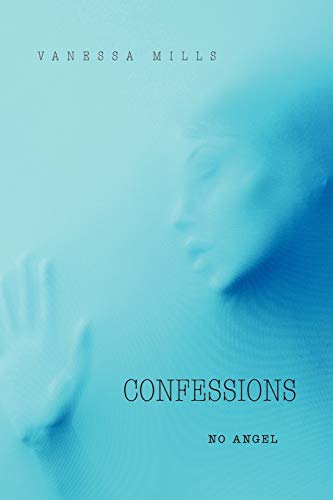 9781456843571: Confessions: No Angel