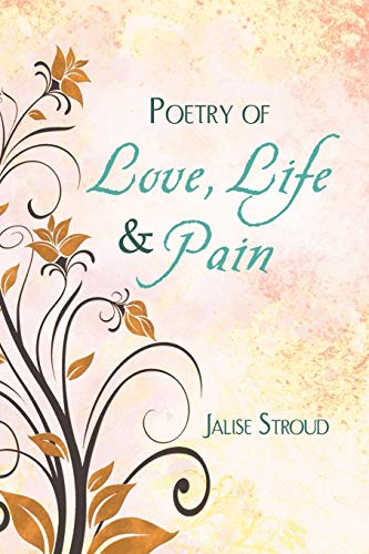 Stock image for Poetry of Love, Life and Pain for sale by Lucky's Textbooks