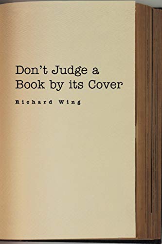 Imagen de archivo de Don't Judge a Book by its Cover a la venta por Chiron Media