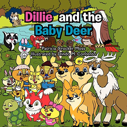 Stock image for Dillie and the Baby Deer for sale by PBShop.store US