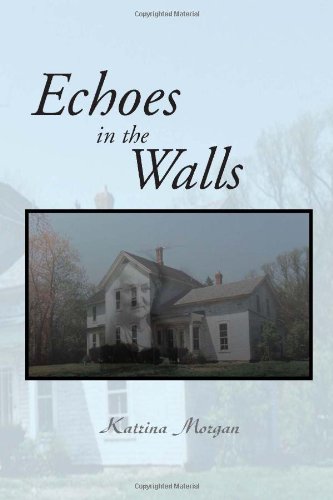 Echoes in the Walls