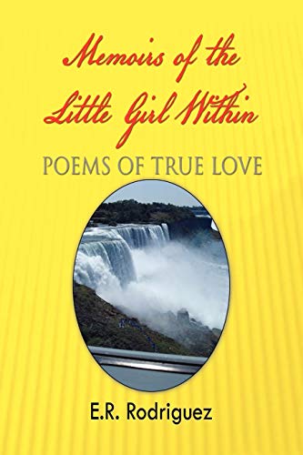 9781456851644: Memoirs of the Little Girl Within: Poems of True Love