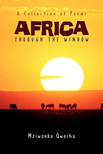9781456852245: Africa: Through the Window: A Collection of Poems