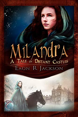 Milandra: A Tale of Distant Castles