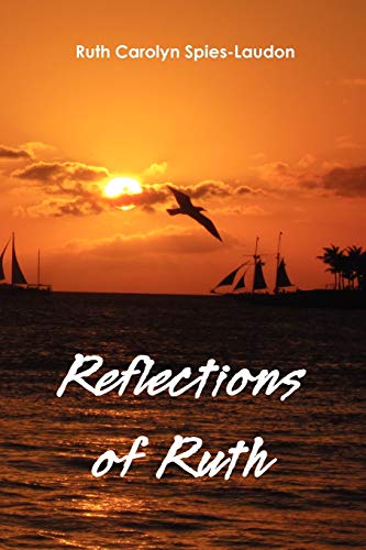 9781456855048: Reflections of Ruth