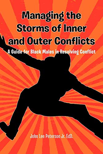 Imagen de archivo de Managing the Storms of Inner and Outer Conflicts a la venta por Chiron Media