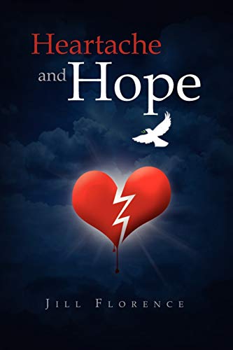 9781456857035: Heartache and Hope