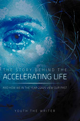 Stock image for The Story Behind the Accelerating Life for sale by Chiron Media
