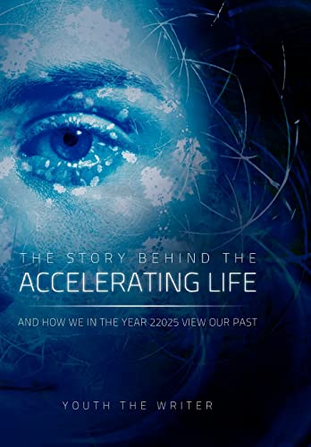 9781456857738: The Story Behind the Accelerating Life