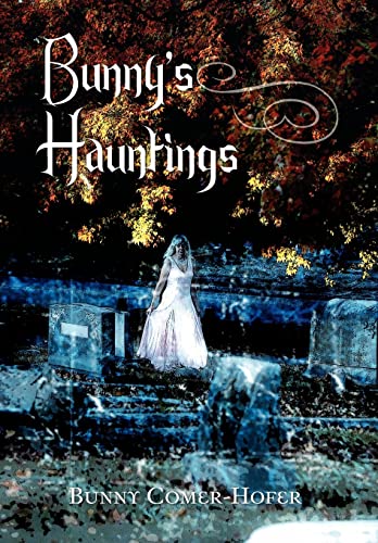 9781456859947: Bunny's Hauntings