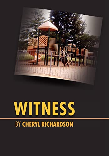 Witness (9781456862053) by Richardson, Cheryl