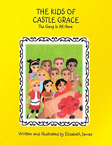 The Kids of Castle Grace (Paperback) - Elizabeth James