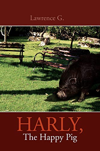 Harly, the Happy Pig - G, Lawrence