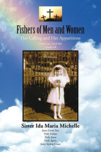 Fishers of Men and Women - Michelle, Sister Ida Maria