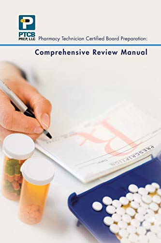 Imagen de archivo de Pharmacy Technician Certified Board Preparation: Comprehensive Review Manual: Comprehensive Review Manual a la venta por ThriftBooks-Atlanta