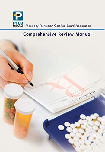 9781456863265: Pharmacy Technician Certified Board Preparation: Comprehensive Review Manual: Comprehensive Review Manual