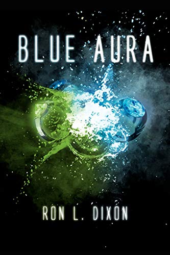 BLUE AURA - Ron L Dixon