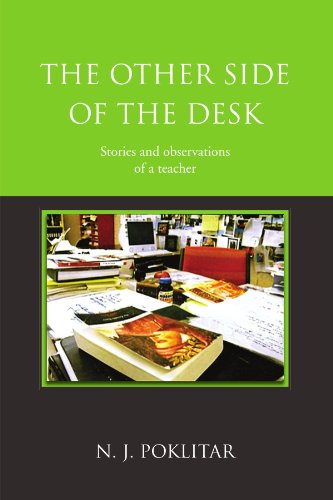 9781456866358: The Other Side of the Desk: Stories and Observations of a Teacher