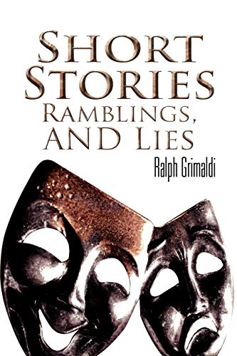 Imagen de archivo de Short Stories, Ramblings, Lies a la venta por PBShop.store US