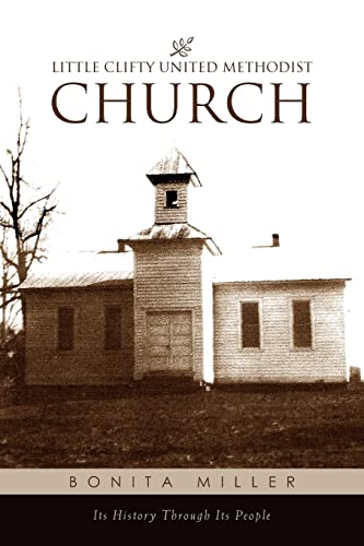 9781456867799: Little Clifty United Methodist Church: Its History Through Its People