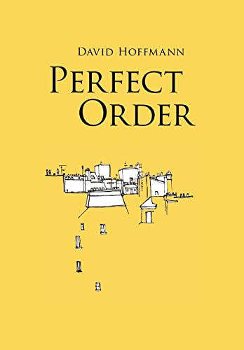 Perfect Order (9781456869526) by Hoffmann Fnimh Ahg, David