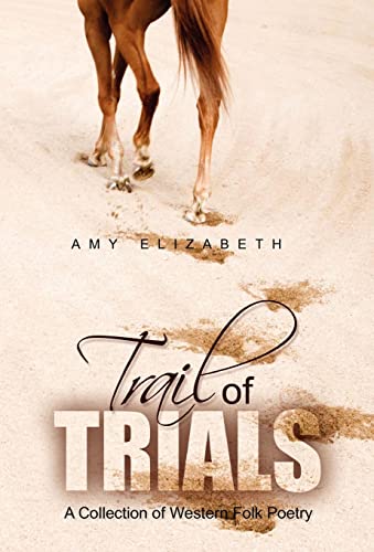 Trail of Trials (Hardback) - Amy Elizabeth