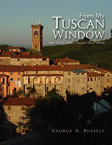 Beispielbild fr From My Tuscan Window zum Verkauf von AwesomeBooks