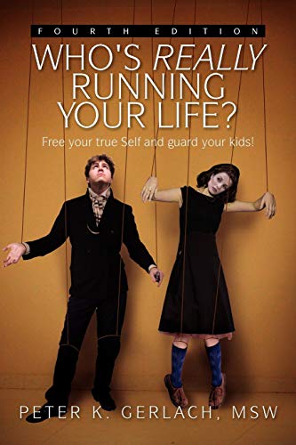 Beispielbild fr Who's Really Running Your Life? Fourth Edition zum Verkauf von ThriftBooks-Dallas