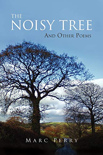 The Noisy Tree (9781456876111) by Perry, Marc