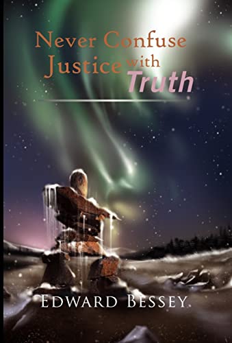 Stock image for Never Confuse Justice with Truth for sale by Lucky's Textbooks