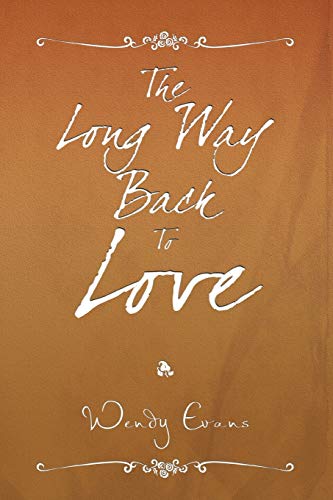 Beispielbild fr The Long Way Back To Love zum Verkauf von Lucky's Textbooks