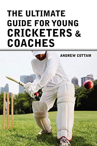 Stock image for The ultimate guide for Young cricketers coaches for sale by PBShop.store US